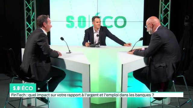 SO Eco - FinTech : quel impact sur votre rapport à l'argent et l'emploi dans les banques ?