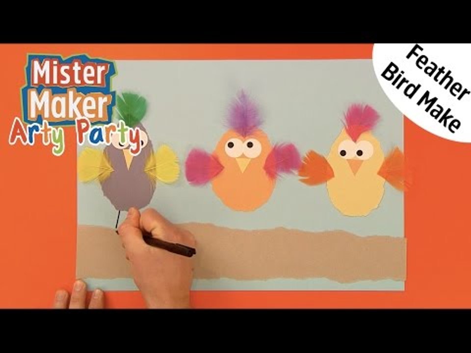 Feathery Bird Make | Arty Party | Mister Maker