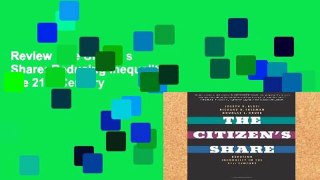 Review  The Citizen s Share: Reducing Inequality in the 21st Century