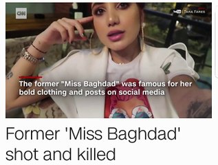 A Social Media Star Tara Fares  Is Shot Dead in Baghdad.