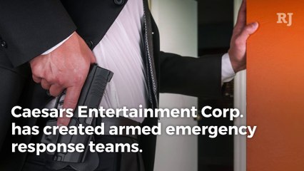 Caesars has new armed emergency response teams