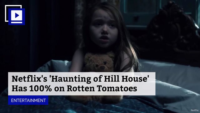 Netflix's 'Haunting of Hill House' Has 100% on Rotten Tomatoes