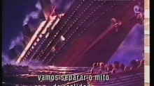 Titanic Toda a Verdade Parte 01