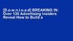 [D.o.w.n.l.o.a.d] BREAKING IN: Over 130 Advertising Insiders Reveal How to Build a Portfolio That