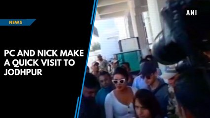 Tải video: Watch: Priyanka Chopra and Nick Jonas in Jodhpur