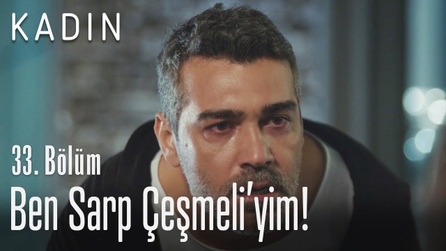 Ben Sarp Çeşmeli'yim! - Kadın 33. Bölüm (Yeni Sezon)