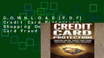 D.O.W.N.L.O.A.D [P.D.F] Credit Card Protection: Shopping Online, Credit Card Fraud Protection,