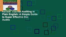 Review  Internal Auditing in Plain English: A Simple Guide to Super Effective ISO Audits