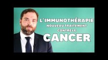 3 particularités de l'immunothérapie, ce nouveau traitement contre le cancer