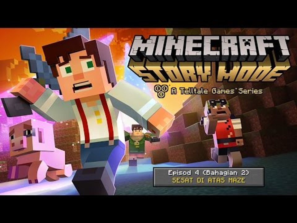 SESAT DI ATAS MAZE | Minecraft Story Mode (Ep 4 - Bhg 2)