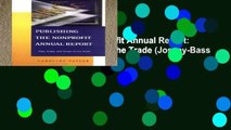 [P.D.F] Publishing Nonprofit Annual Report: Tips, Traps and Tricks of the Trade (Jossey-Bass