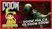 Doom Pak Cik Ke Doom Doom! | Doom 2016 (Bhg 2)