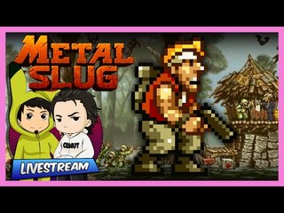 #NGMYLive | Metal Slug (8/1/2017)