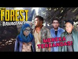 MEREKA TERKANDAS! | The Forest (Ep. 1) (Bahasa Malaysia)