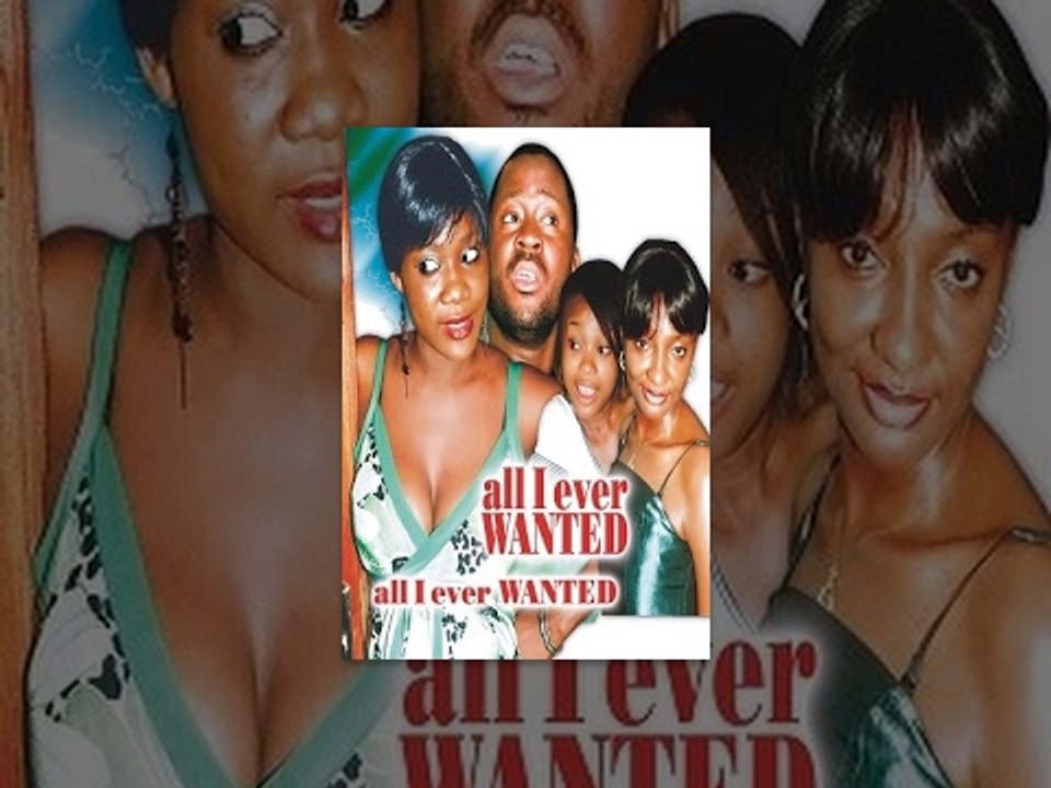 All I Ever Wanted