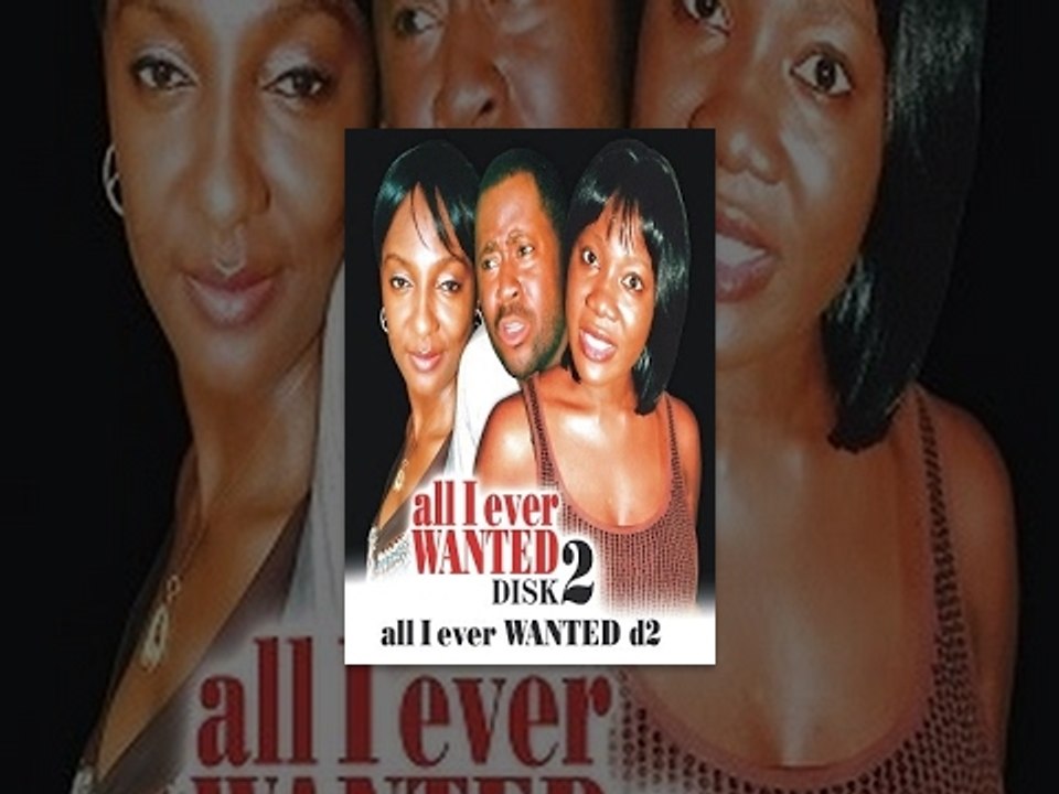 All I Ever Wanted 2