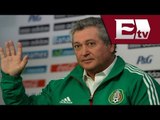 Víctor Manuel Vucetich ve a la Selección Mexicana como un reto personal / Adrenalina