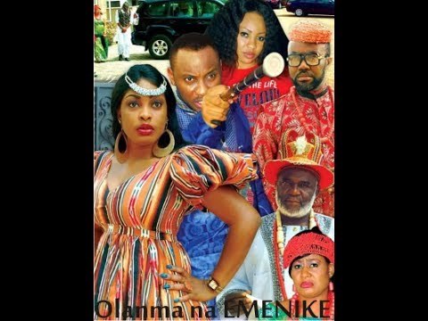 Olanma Na Emenike 1 - 2014 Nigerian Igbo Movie Subtitled in English