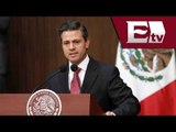 México requiere la aprobación de Reformas:  Enrique Peña Nieto / Vianey Esquinca