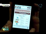 IFE lanza aplicación en los móviles para el PREP