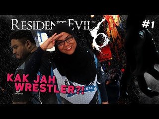 KAK JAH WRESTLER?! | Resident Evil 6 (Bhg. 1)