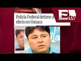 Detienen a Diputado local de Oaxaca relacionado con el narcotráfico/ Excélsior Informa