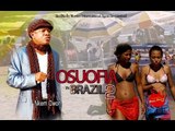 Osuofia In Brazil 2 - Nigeria Nollywood Movie