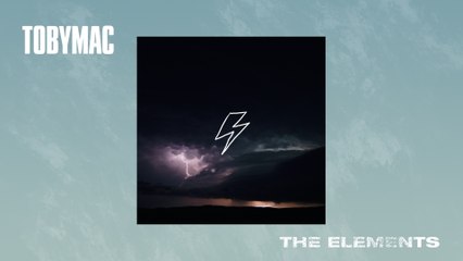 TobyMac - The Elements