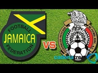 México vs. Jamaica, partido clave para el Tricolor