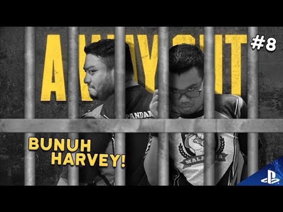 BUNUH HARVEY! | A Way Out (Bhg 8)