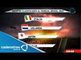 Ya son 10 invitados al Mundial de Brasil 2014; Italia y Holanda, los primeros europeos