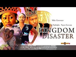 Kingdom Disaster 1 - Nigerian Nollywood Movies