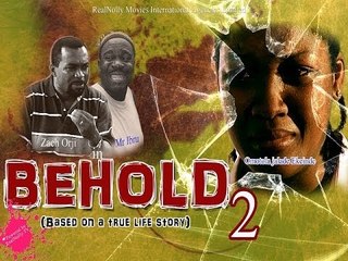 Behold 2: Nigerian Nollywood Movie 🎬