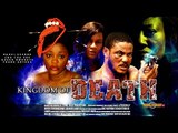 Kingdom Of Death 1 - Latest Nollywood Movies