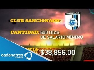 Comisión Disciplinaria hace negocio en la Liga MX con sanciones a equipos