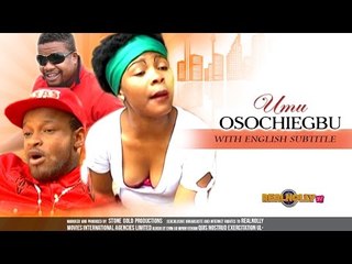 Umu Osochiegbu 1 - Nigerian Igbo Movie Subtitled in English