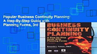 Popular Business Continuity Planning: A Step-By-Step Guide with Planning Forms, 3rd Edition