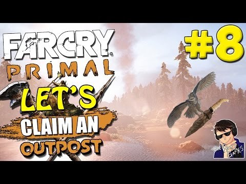 Far Cry Primal - Let's Claim an Outpost #8 - (Stealth Takedown!)