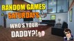 Who's Your Daddy Gameplay - Let's Play - Random Games Saturdays - [60 FPS]