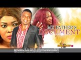 My Father's Document 1 - 2015  Latest Nigerian Nollywood Movies