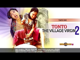 Latest Nigerian Nollywood Movies - Tonto The Village Virgin 2