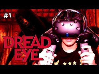 JADI BOMOH?! | DreadEye (Bhg. 1) [HTC Vive]