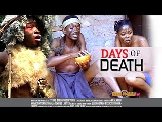 Latest Nigerian Nollywood Movies - Days Of Death 1