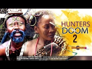 Latest Nigerian Nollywood Movies - Hunters Doom 2