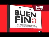 Buen Fin 2013 alcanza ventas por 18 mil 324 millones de pesos / Dinero con Dario Celis