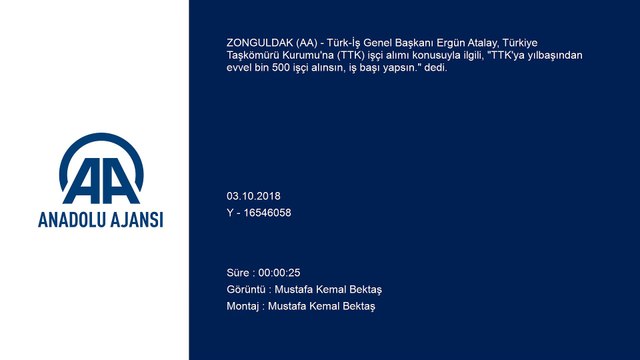 Türk-İş Genel Başkanı Atalay: 'TTK'ya yılbaşından evvel bin 500 işçi alınsın, iş başı yapsın' - ZONGULDAK