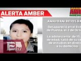 Activan alerta amber por Amayrani Reyes Ravelo, desaparecida en Puebla / Excélsior informa