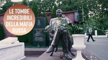 Pistole e fantasmi: il cimitero della mafia russa