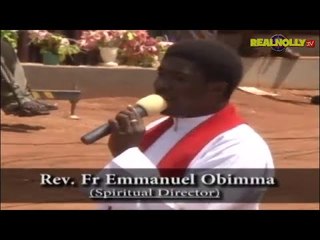 Confronting Your Mountain With Rev Fr Emmanuel Obimma 1(Ebube Muonso)