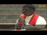 I Will Break The Chains - With Rev Fr Emmanuel Obimma (Ebube Muonso)